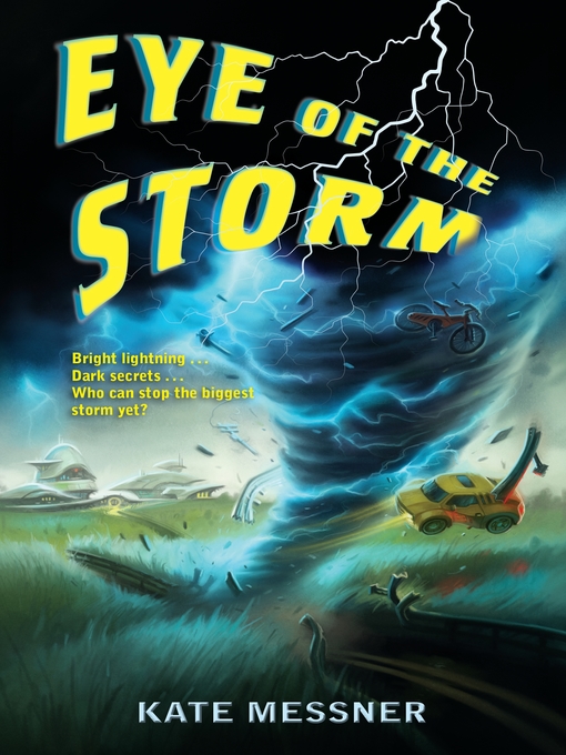 Title details for Eye of the Storm by Kate Messner - Available